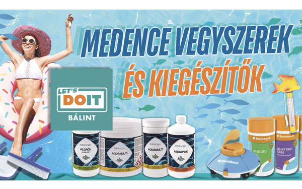 Medence vegyszerek és kiegészítők a Let's Do It Bálint Barkácsáruházban